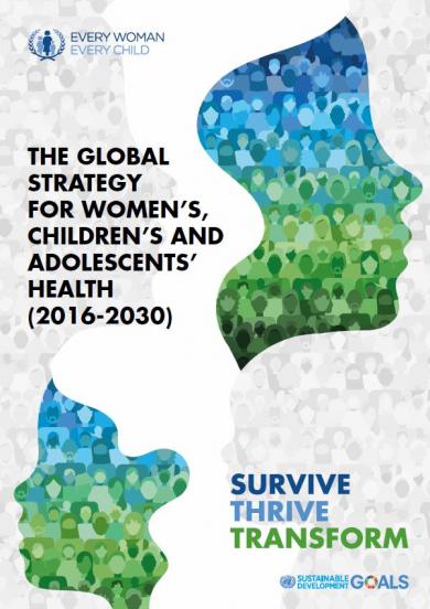 Global Strategy for Women's, Children's and Adolescents Health